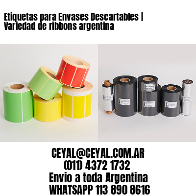 Etiquetas para Envases Descartables | Variedad de ribbons argentina