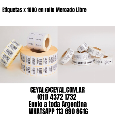 Etiquetas x 1000 en rollo Mercado Libre