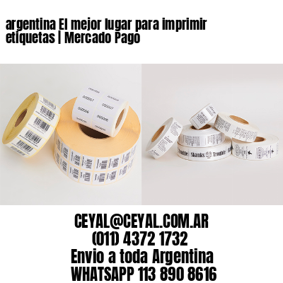 argentina El mejor lugar para imprimir etiquetas | Mercado Pago