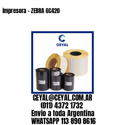 impresora - ZEBRA GC420