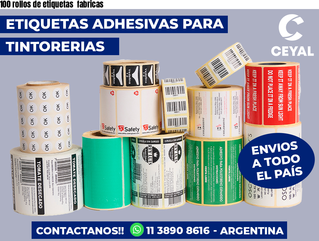 100 rollos de etiquetas  fabricas