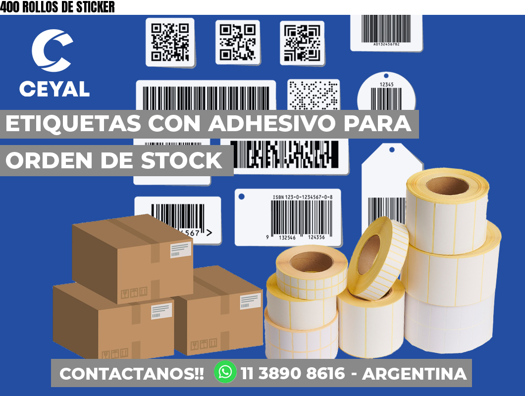 400 ROLLOS DE STICKER