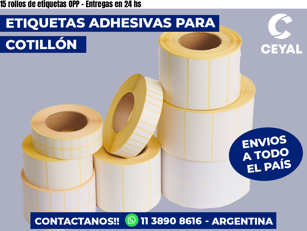 15 rollos de etiquetas OPP – Entregas en 24 hs