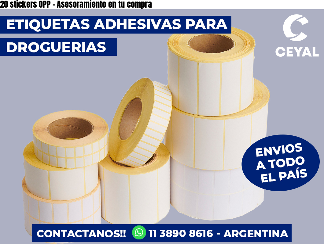 20 stickers OPP - Asesoramiento en tu compra