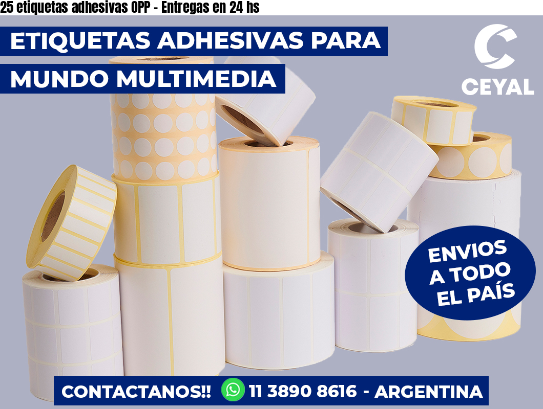 25 etiquetas adhesivas OPP – Entregas en 24 hs