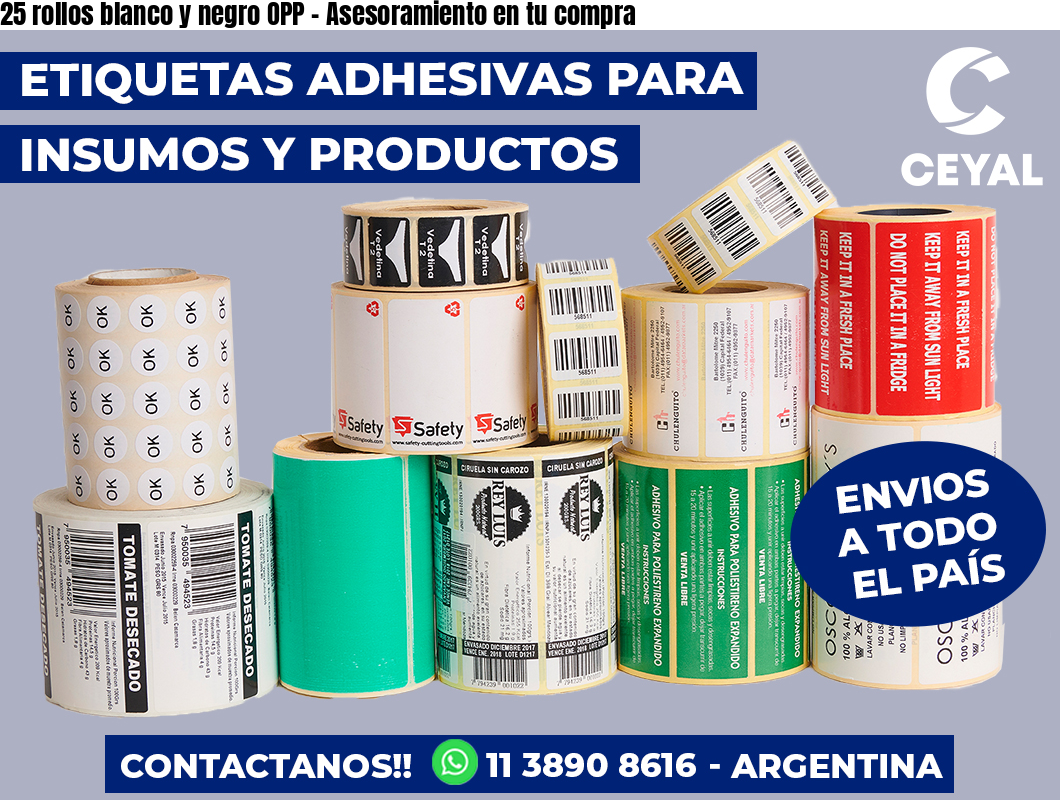 25 rollos blanco y negro OPP – Asesoramiento en tu compra