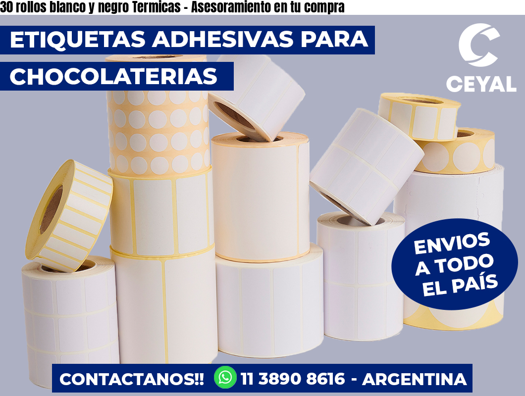 30 rollos blanco y negro Termicas – Asesoramiento en tu compra