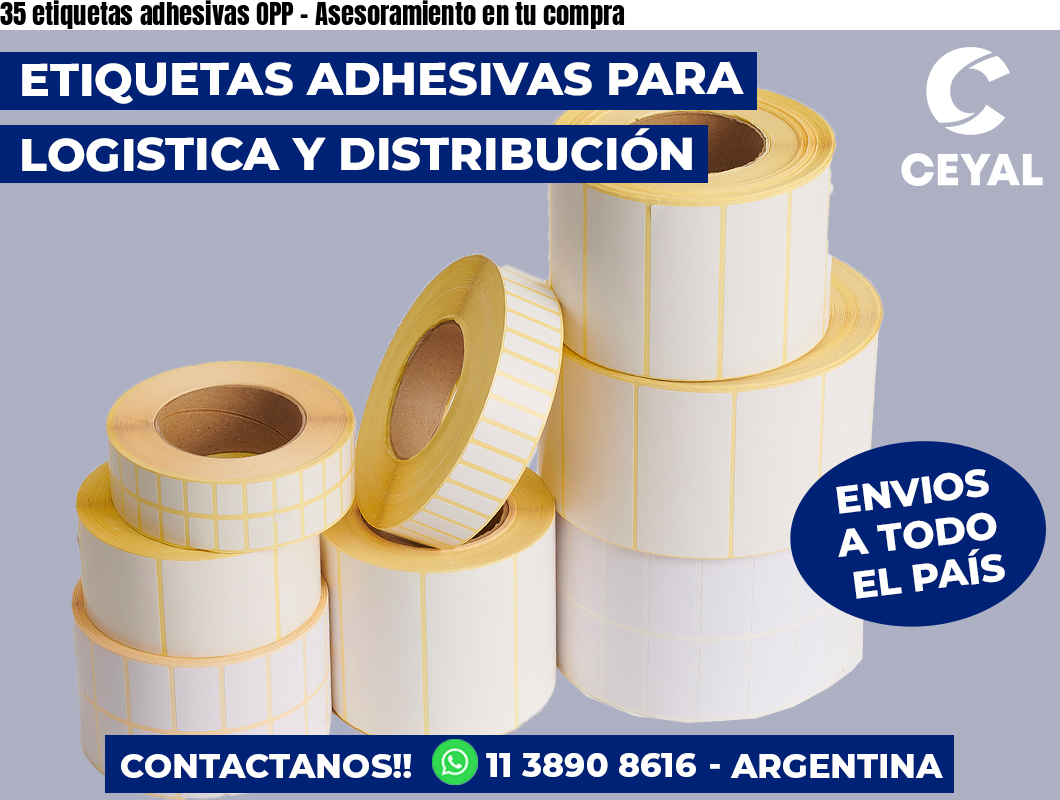 35 etiquetas adhesivas OPP - Asesoramiento en tu compra