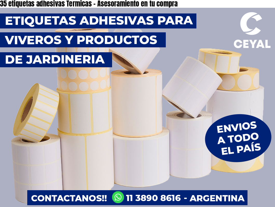 35 etiquetas adhesivas Termicas - Asesoramiento en tu compra