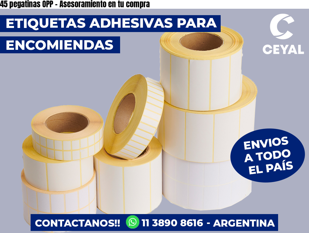 45 pegatinas OPP – Asesoramiento en tu compra