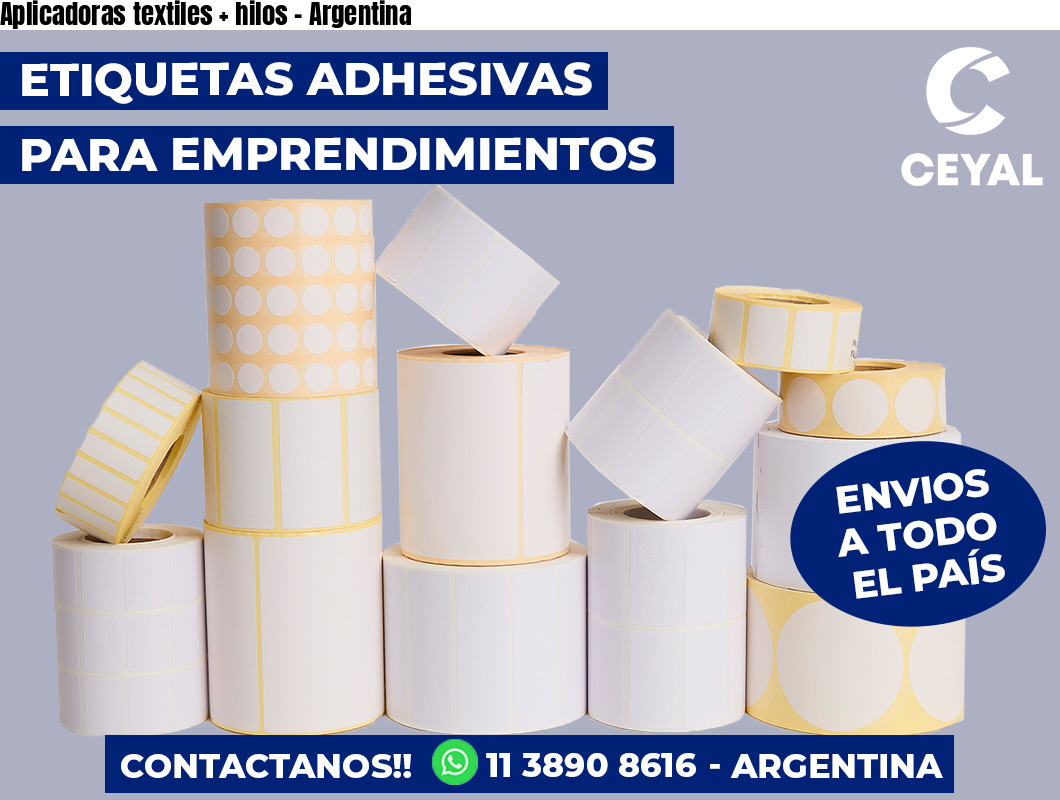Aplicadoras textiles + hilos - Argentina