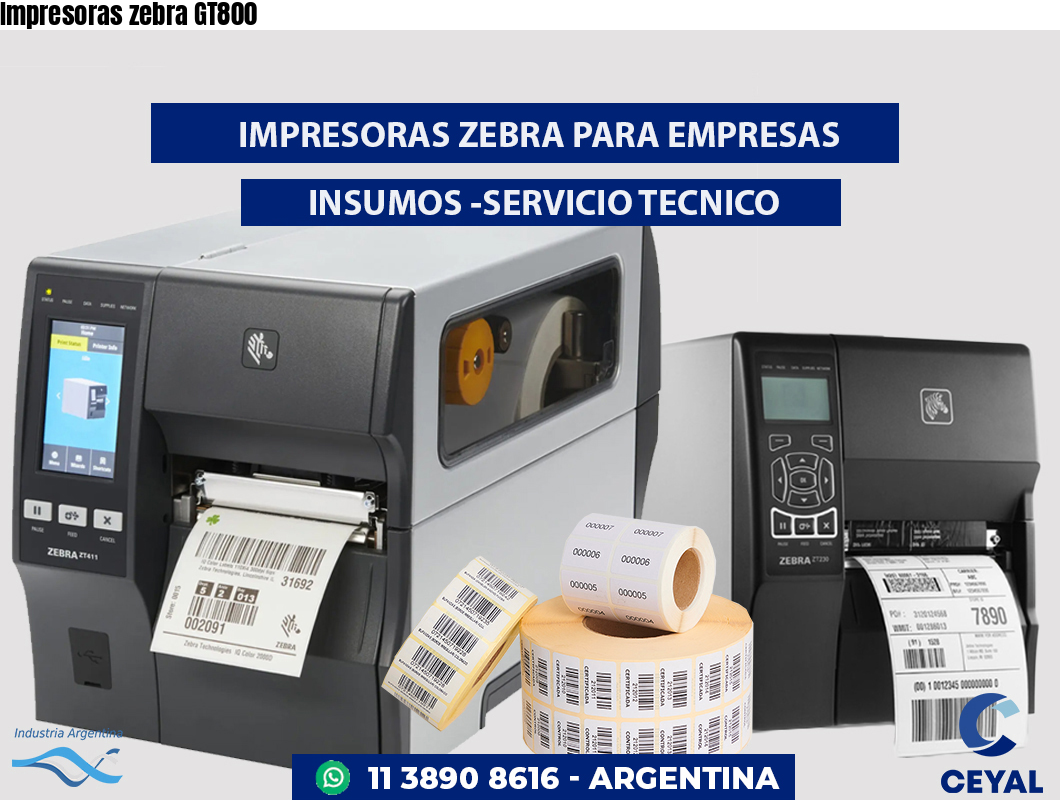 Impresoras zebra GT800