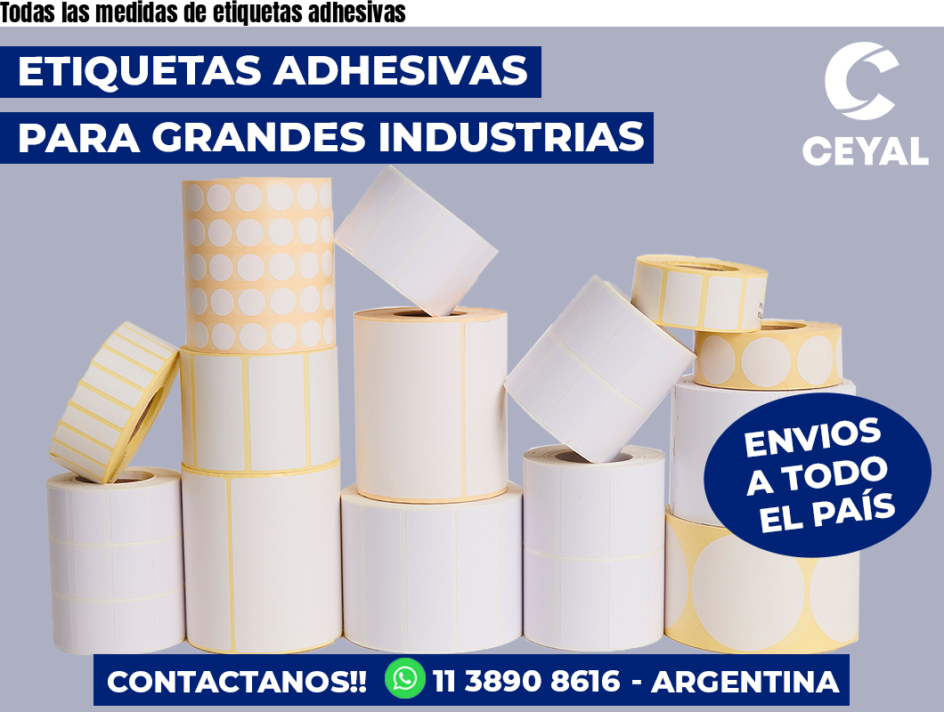 Todas las medidas de etiquetas adhesivas