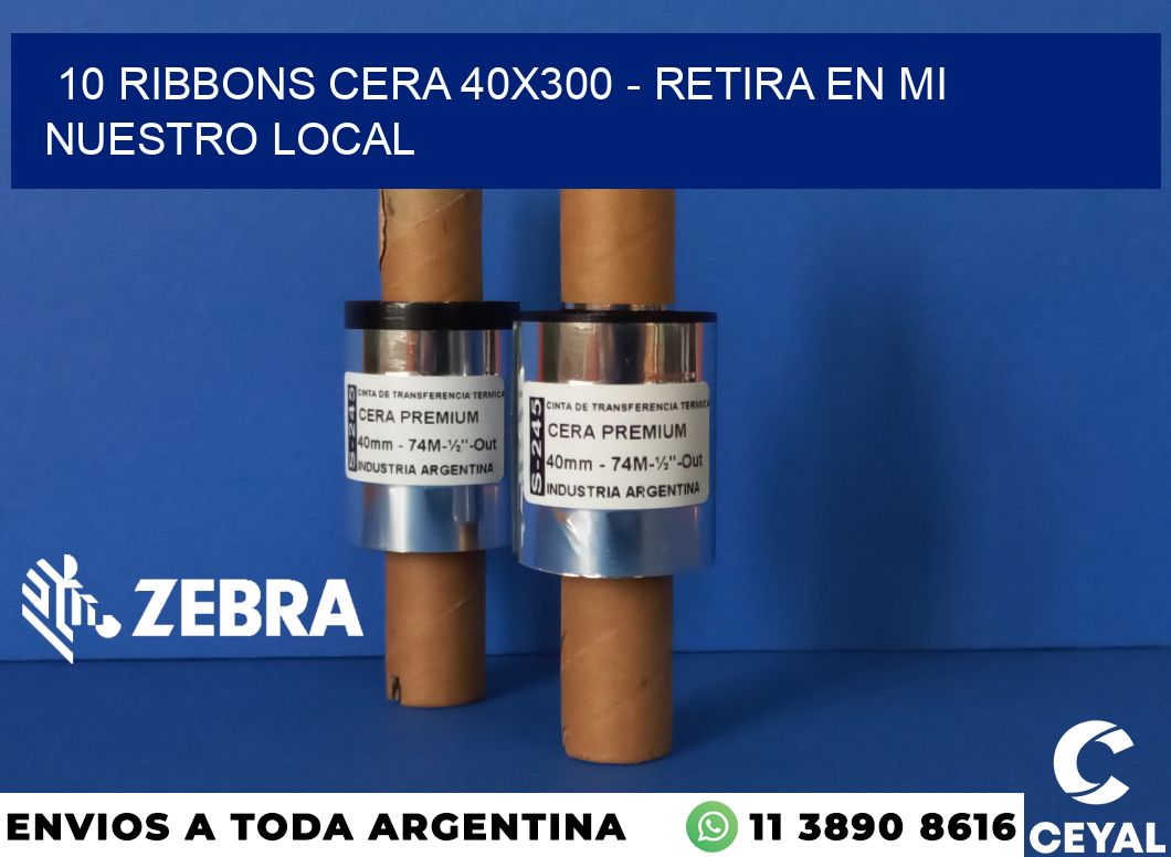 10 Ribbons cera 40x300 - retira en mi nuestro local