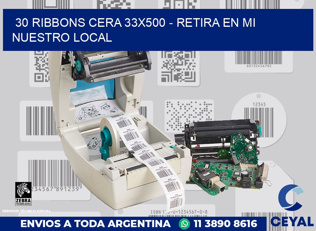 30 Ribbons cera 33x500 - retira en mi nuestro local