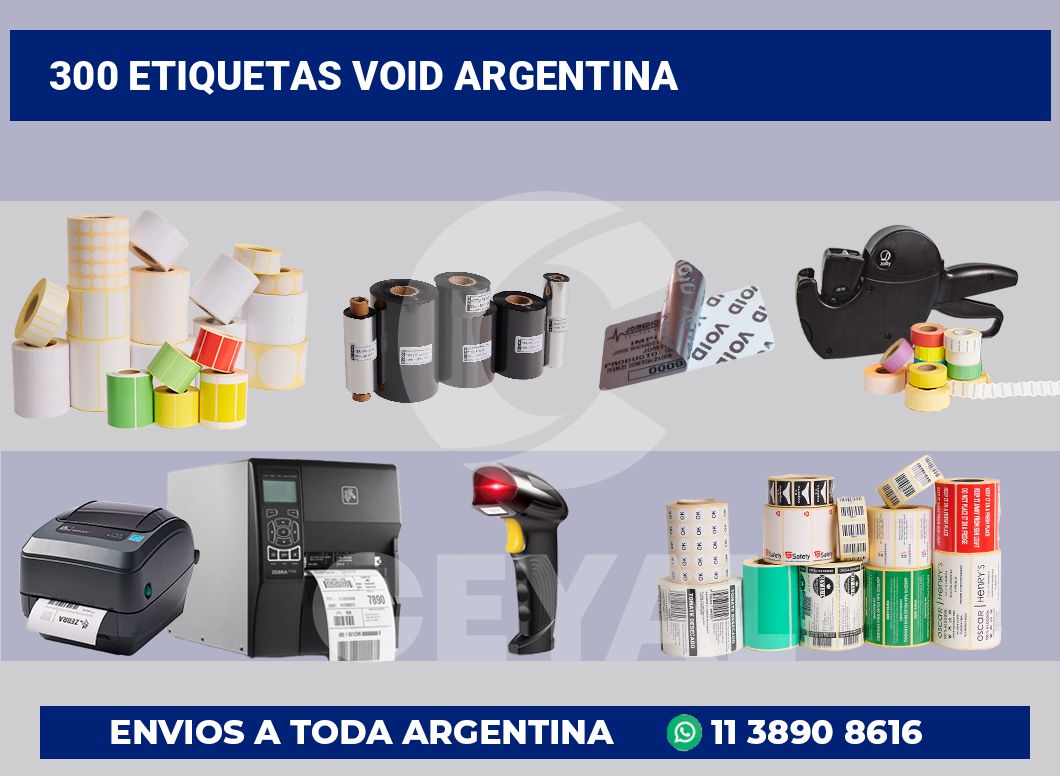 300 Etiquetas void argentina