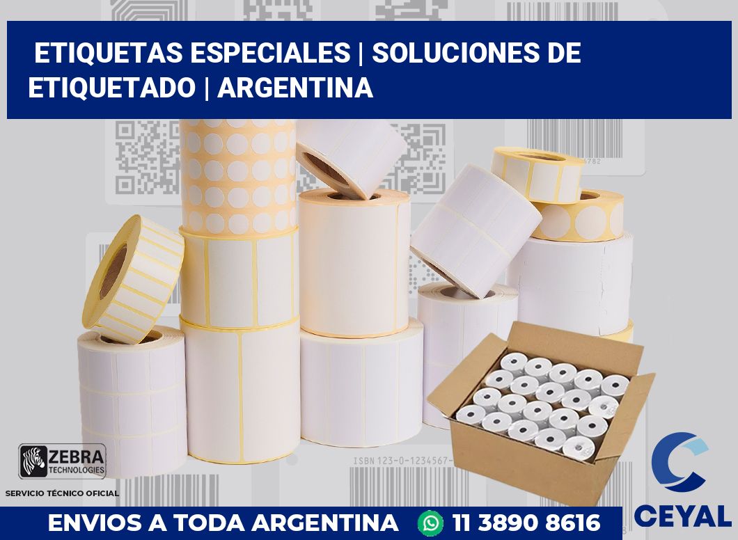 Etiquetas especiales | Soluciones de etiquetado | Argentina