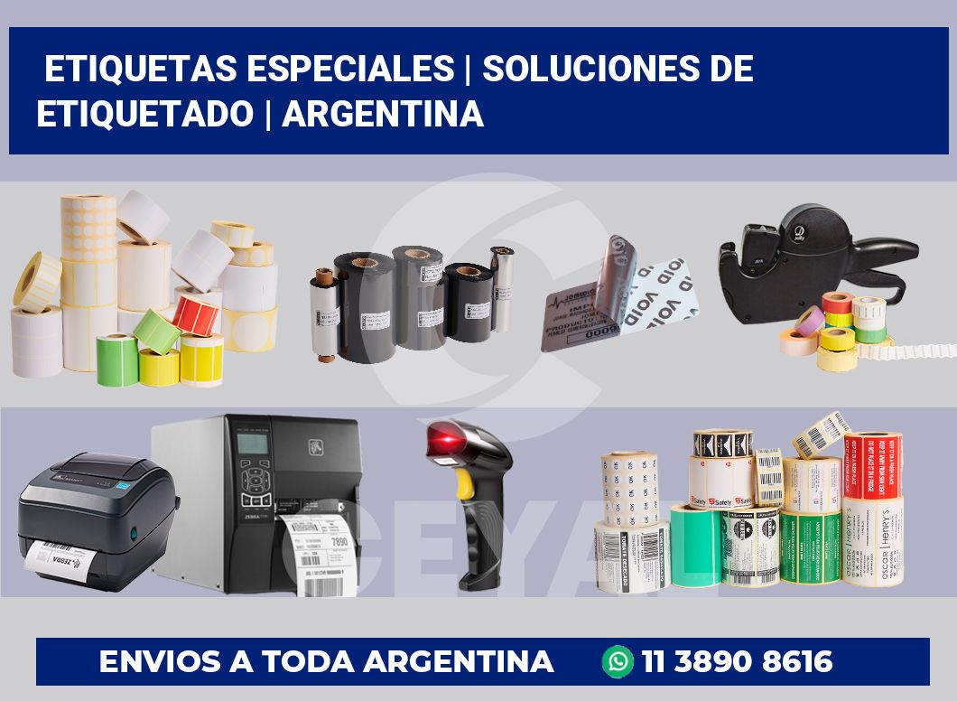 Etiquetas especiales | Soluciones de etiquetado | Argentina