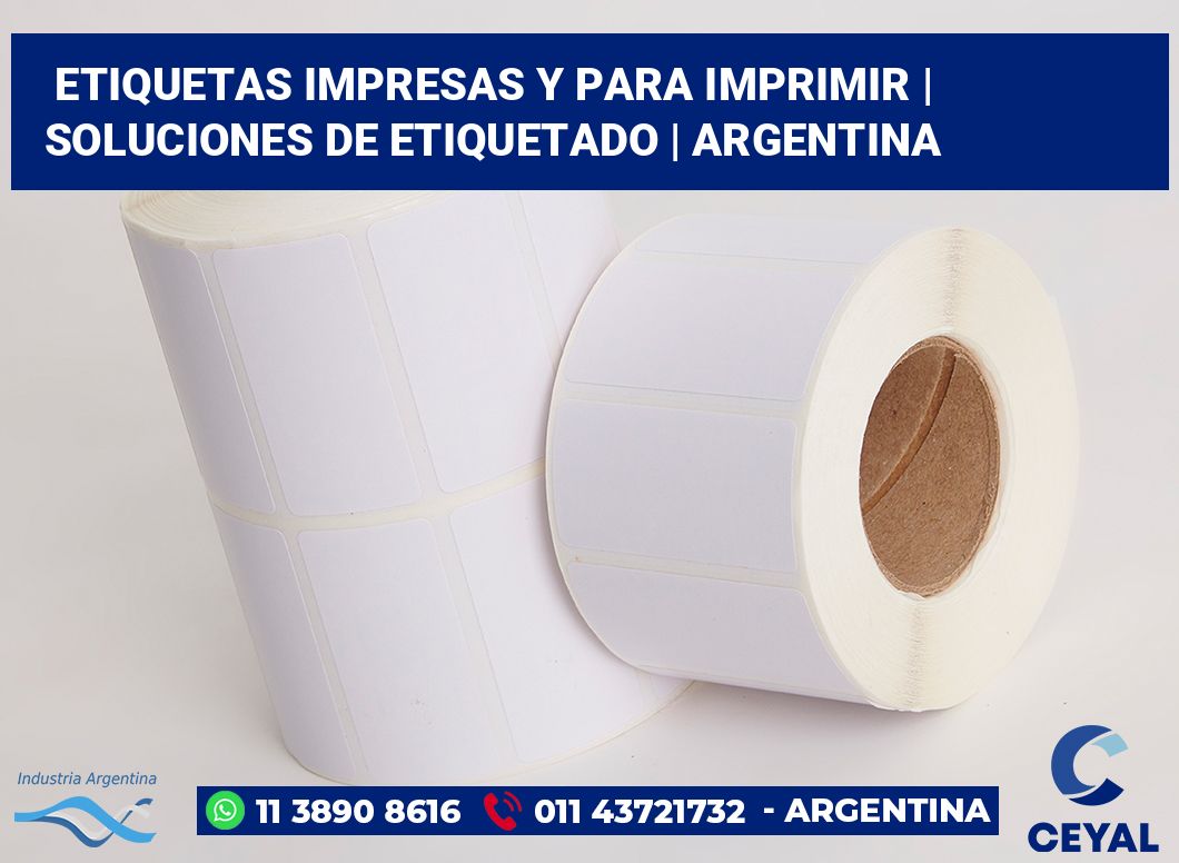 Etiquetas impresas y para imprimir | Soluciones de etiquetado | Argentina