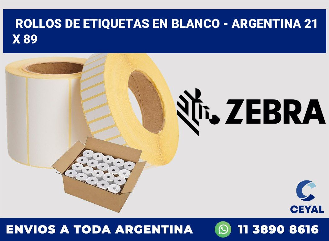 Rollos de etiquetas en blanco – Argentina 21 x 89