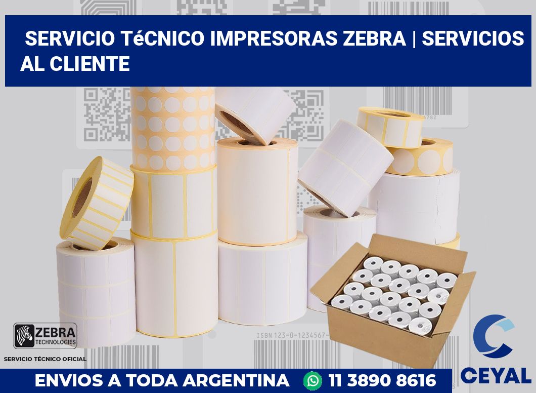 Servicio técnico impresoras Zebra | Servicios al cliente