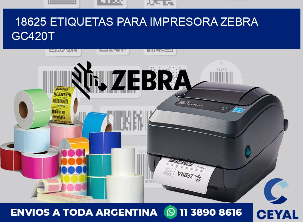 18625 etiquetas para impresora zebra GC420T
