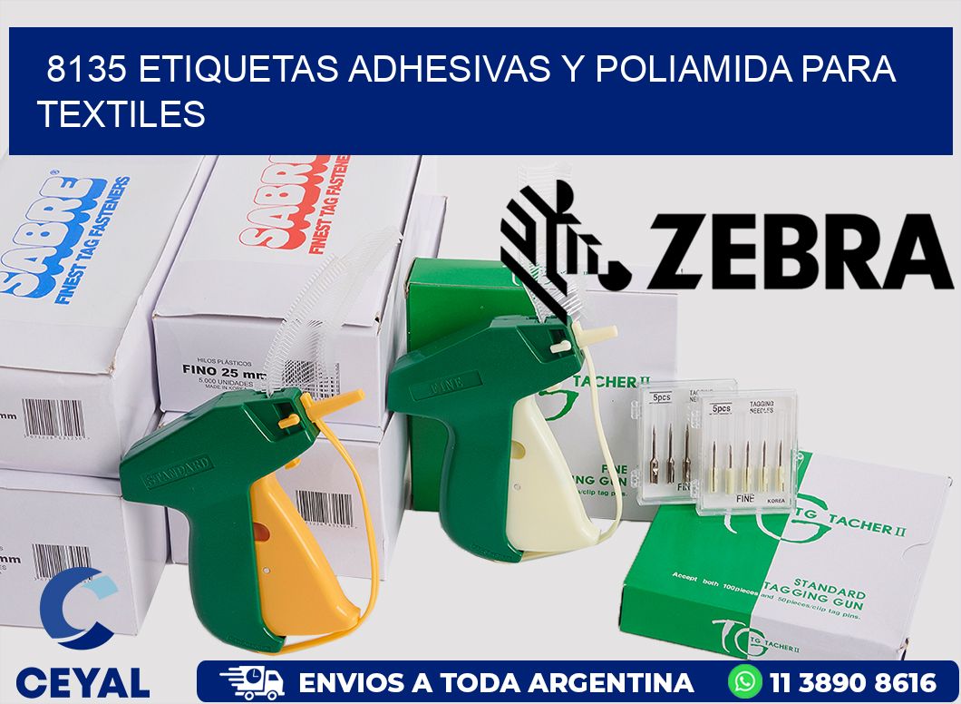 8135 Etiquetas adhesivas y poliamida para textiles