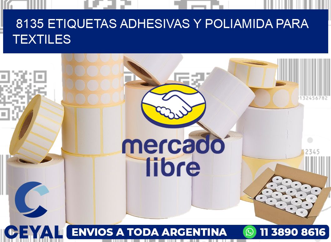 8135 Etiquetas adhesivas y poliamida para textiles