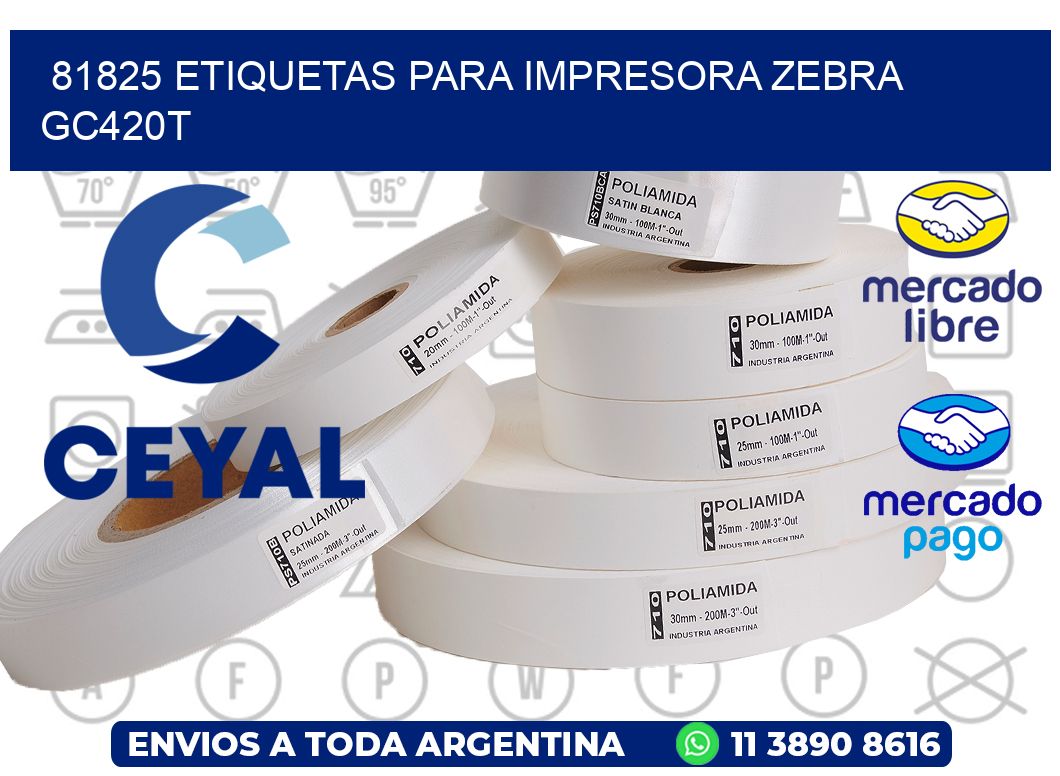 81825 etiquetas para impresora zebra GC420T