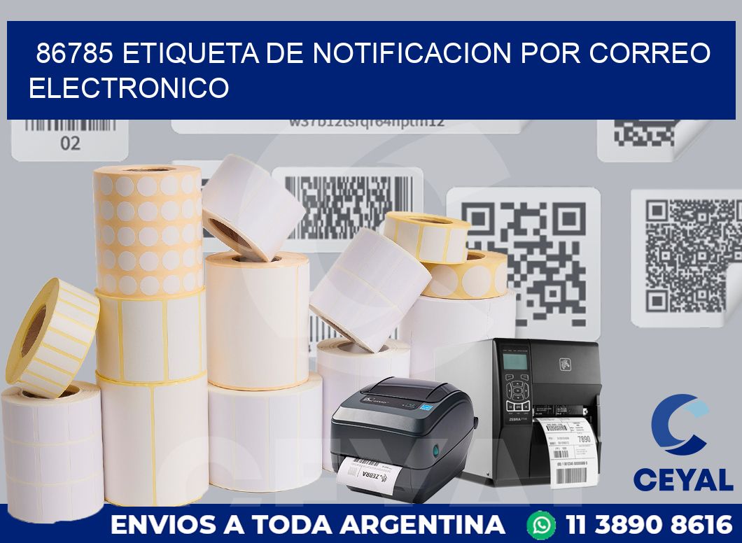 86785 Etiqueta de notificacion por correo electronico