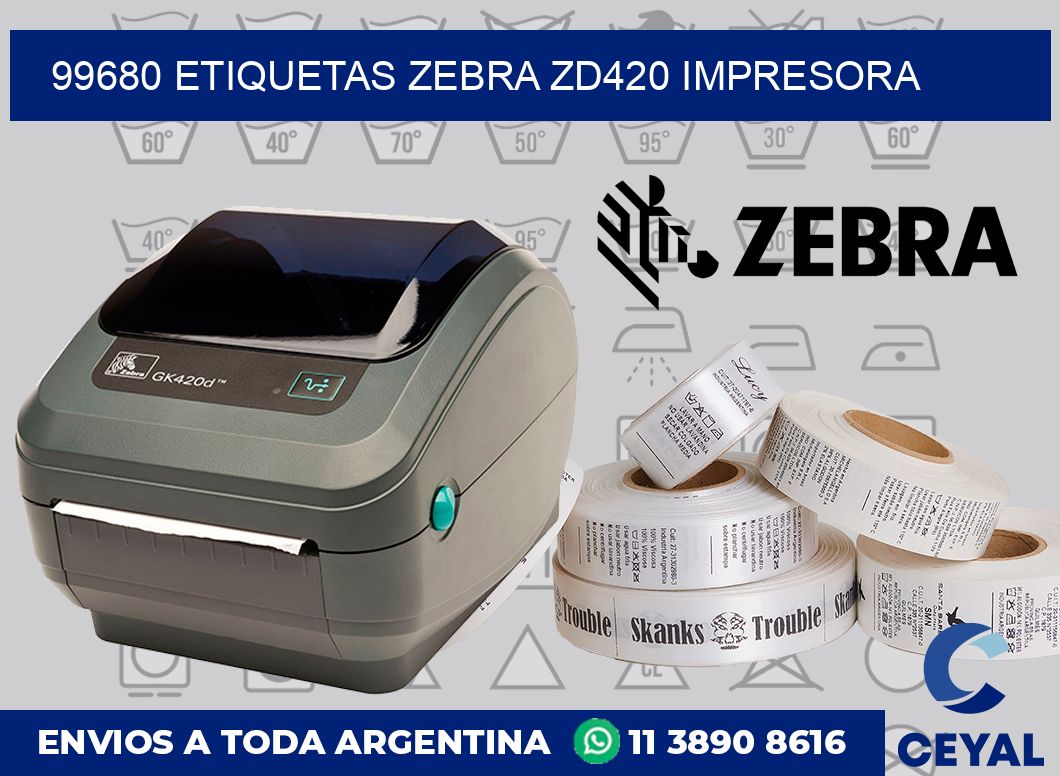 99680 etiquetas Zebra zd420 impresora