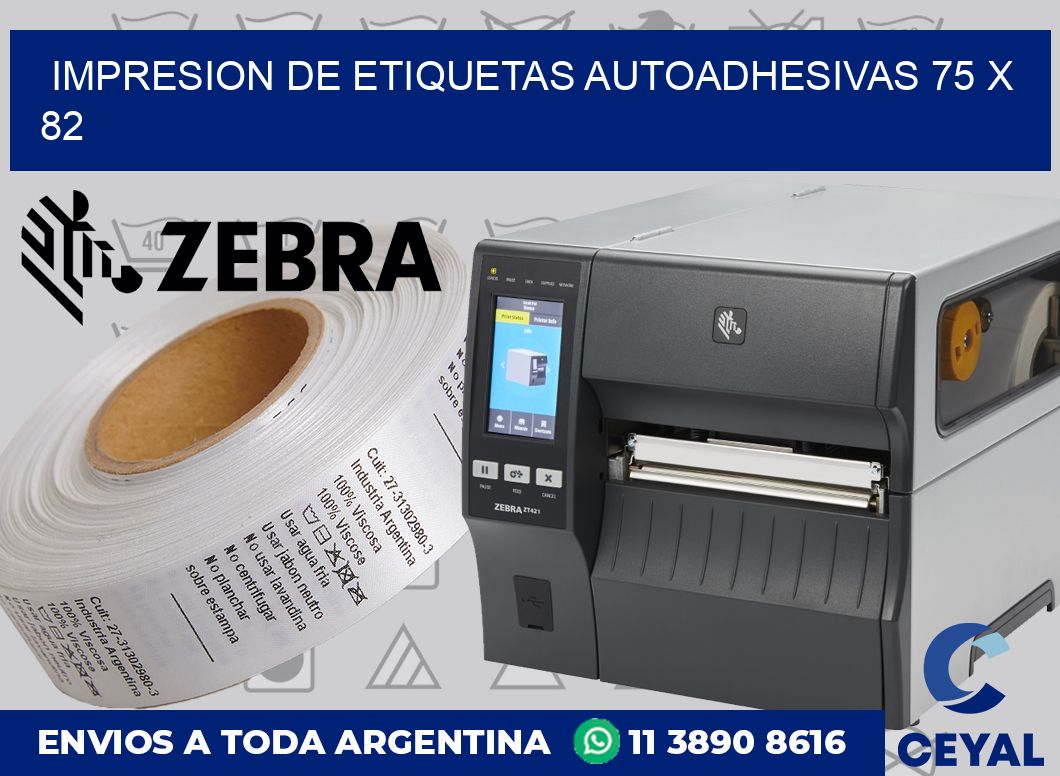 Impresion de etiquetas autoadhesivas 75 x 82