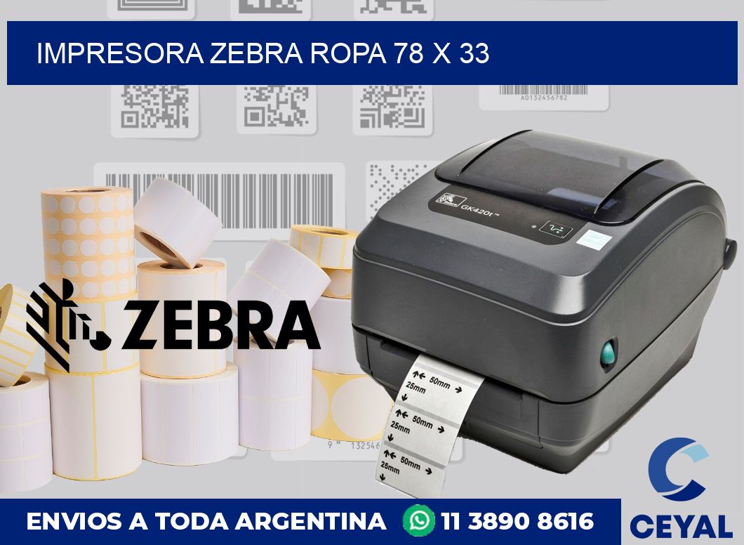 Impresora Zebra ropa 78 x 33