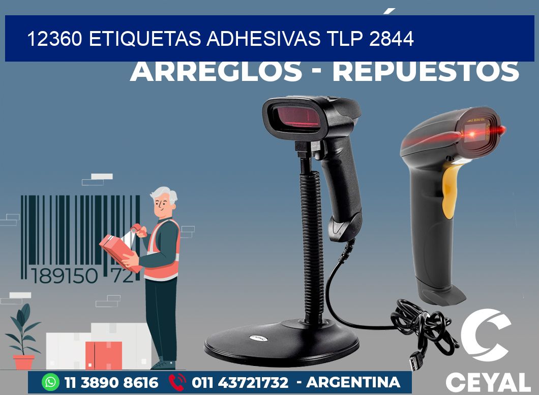 12360 ETIQUETAS ADHESIVAS TLP 2844