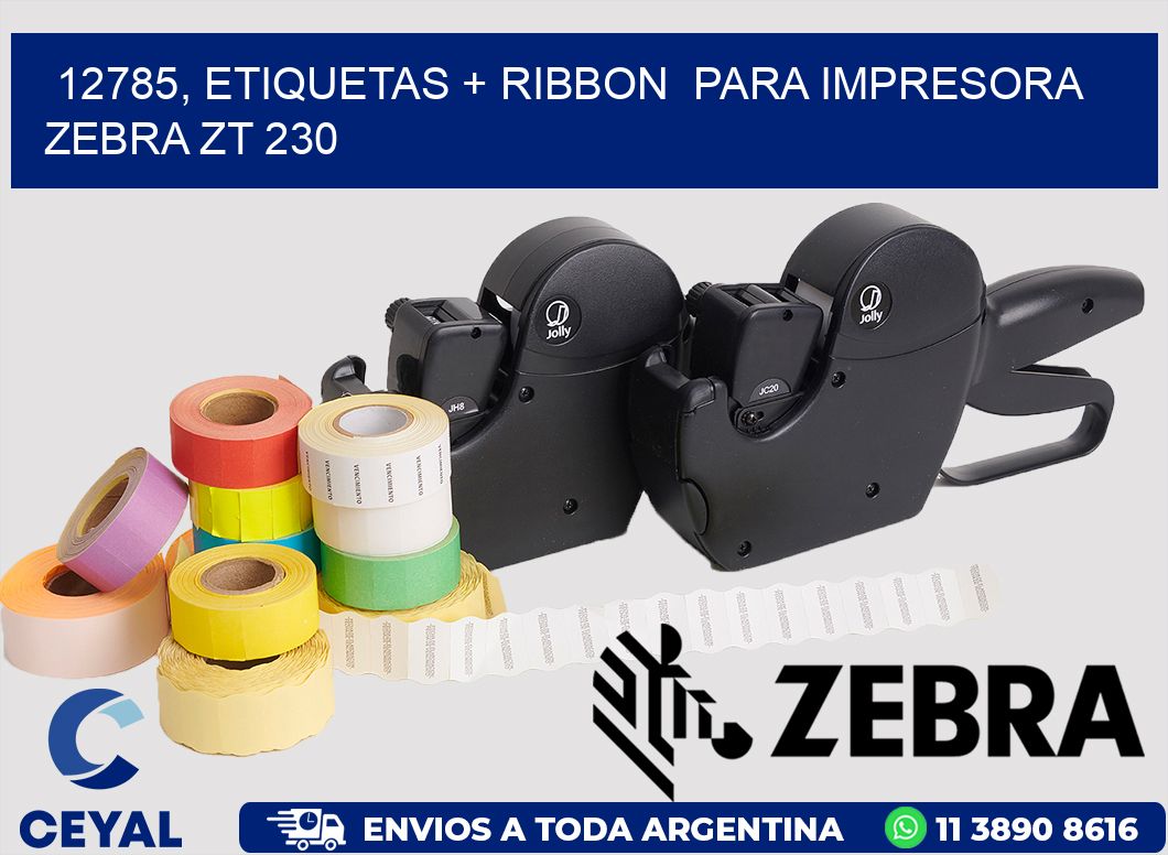 12785, etiquetas + ribbon  para impresora zebra ZT 230