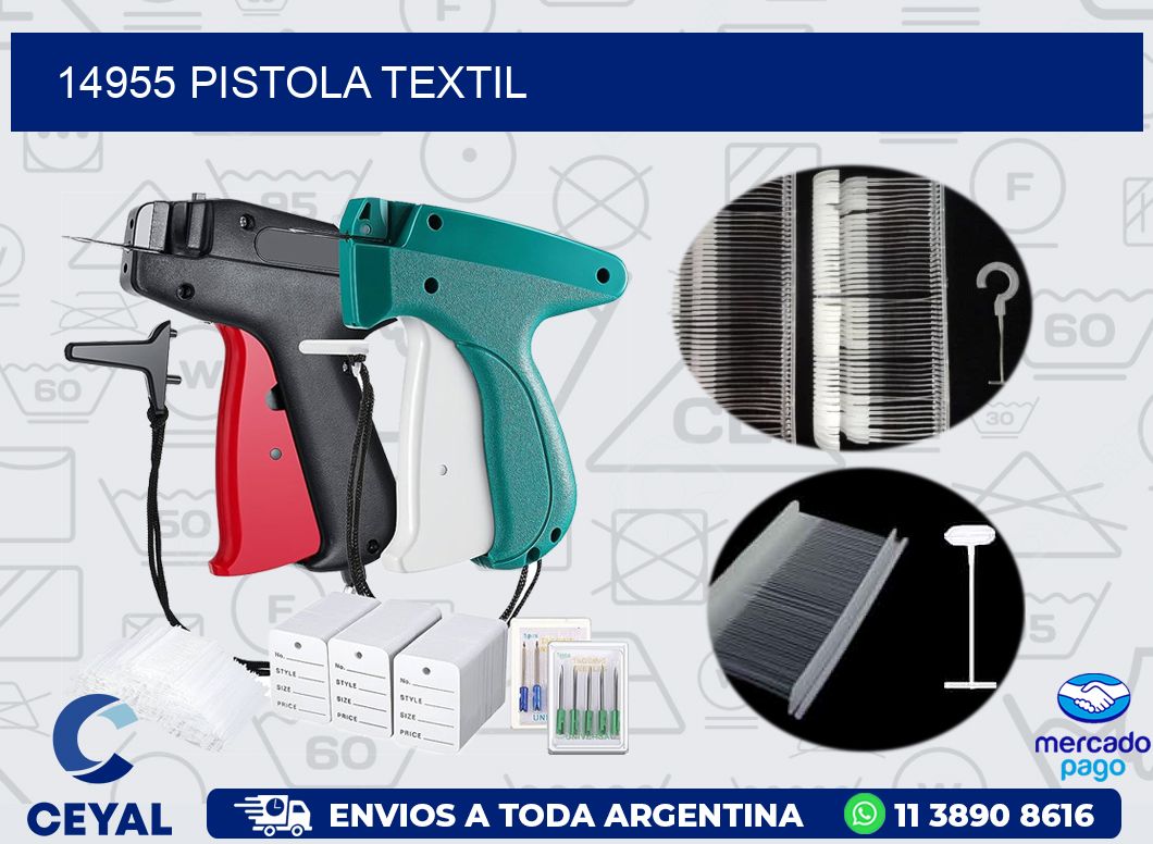 14955 PISTOLA TEXTIL
