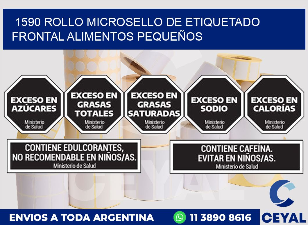 1590 ROLLO MICROSELLO DE ETIQUETADO FRONTAL ALIMENTOS PEQUEÑOS