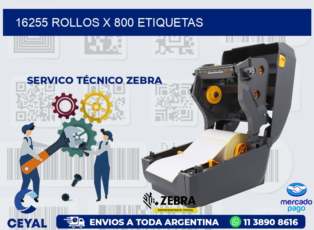 16255 ROLLOS X 800 ETIQUETAS