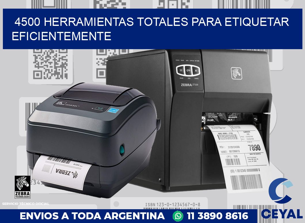 4500 HERRAMIENTAS TOTALES PARA ETIQUETAR EFICIENTEMENTE