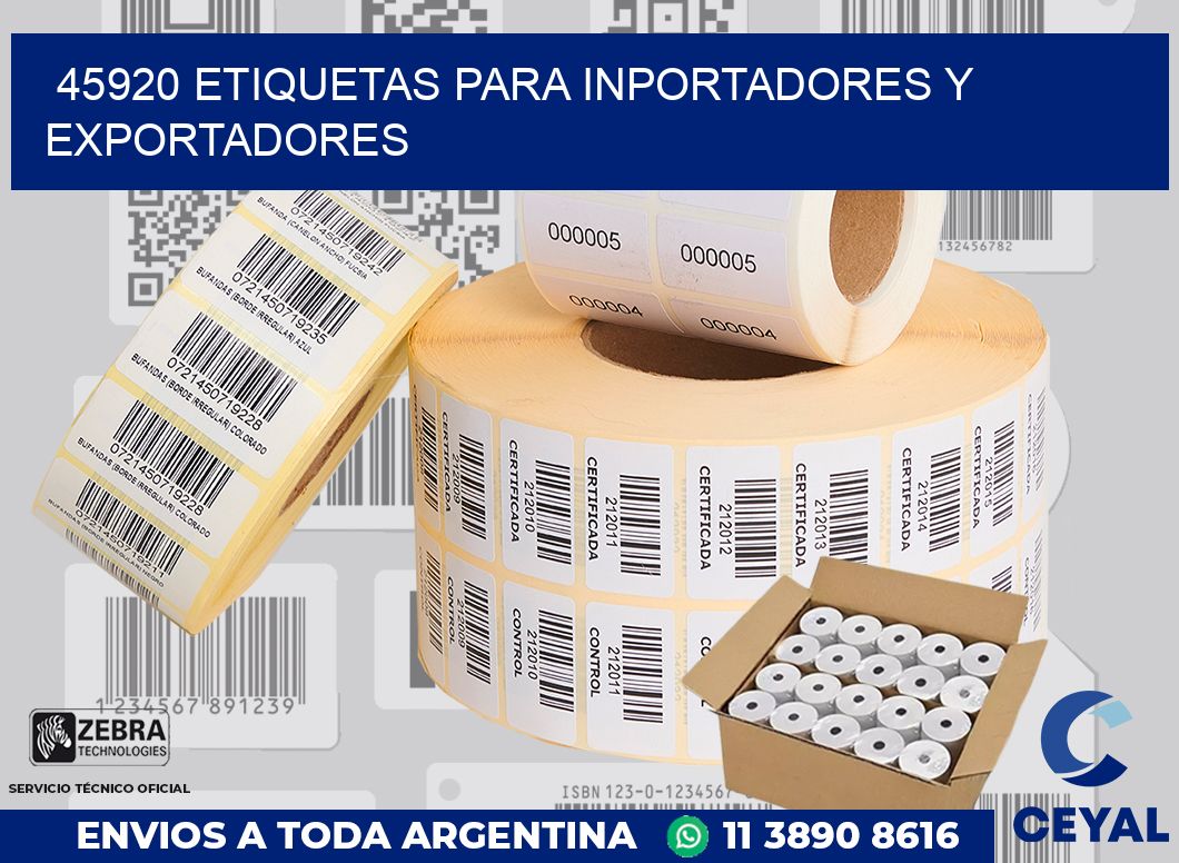45920 ETIQUETAS PARA INPORTADORES Y EXPORTADORES