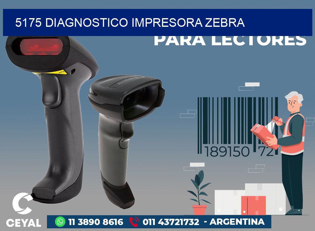 5175 DIAGNOSTICO IMPRESORA ZEBRA