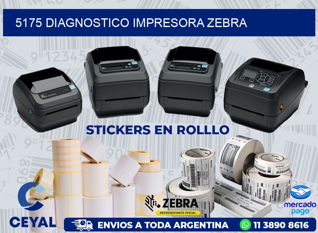 5175 DIAGNOSTICO IMPRESORA ZEBRA