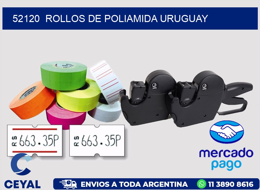 52120  ROLLOS DE POLIAMIDA URUGUAY