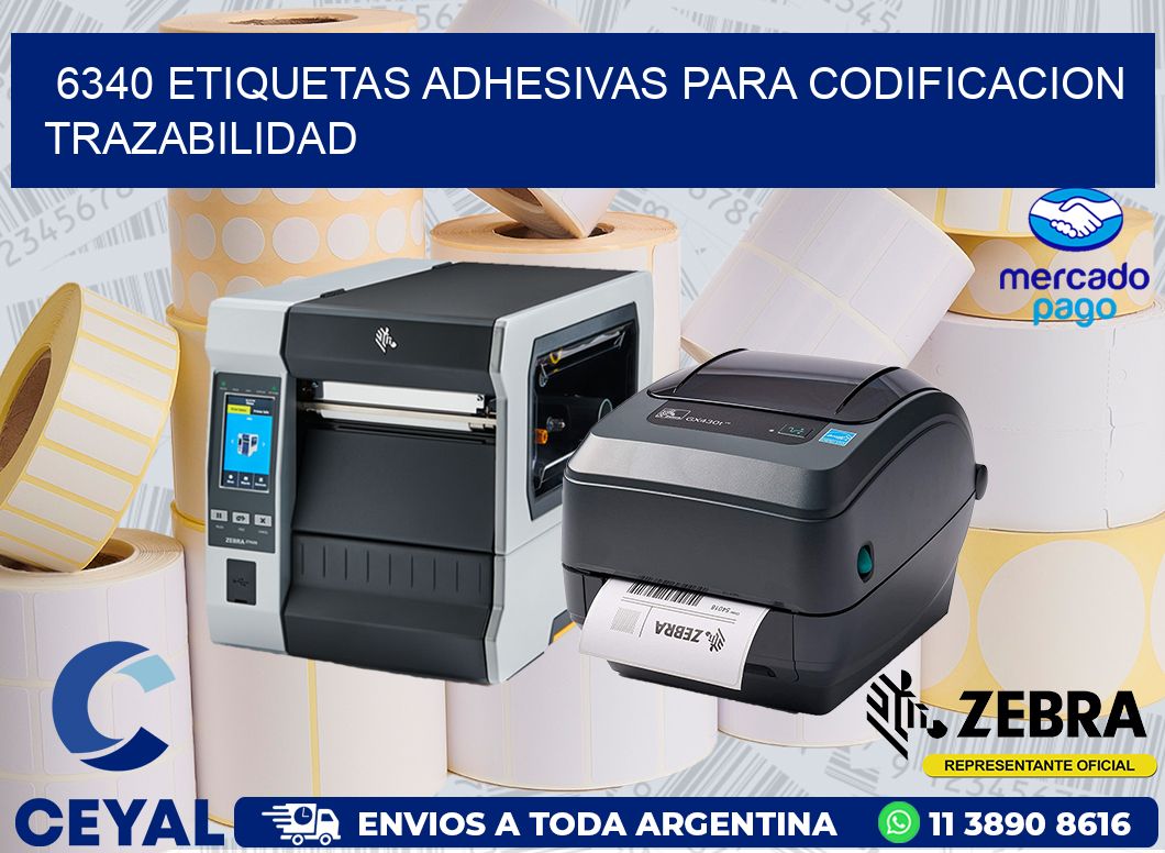 6340 ETIQUETAS ADHESIVAS PARA CODIFICACION TRAZABILIDAD