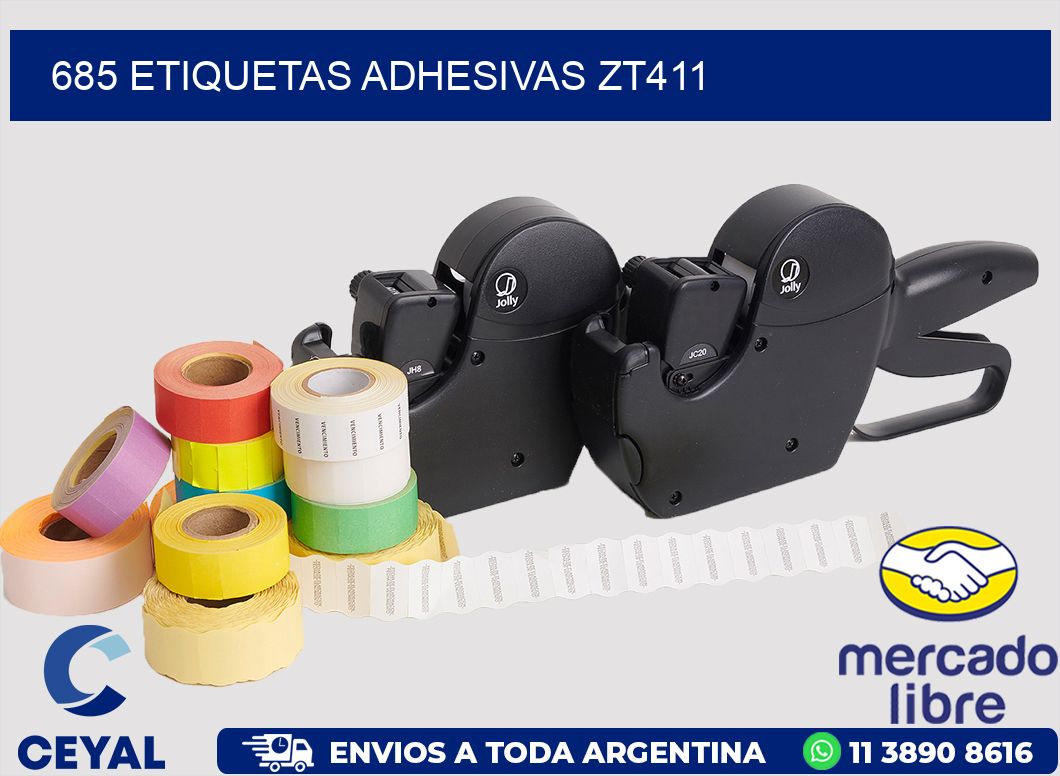 685 ETIQUETAS ADHESIVAS ZT411