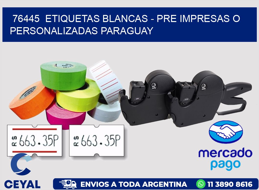 76445  ETIQUETAS BLANCAS - PRE IMPRESAS O PERSONALIZADAS PARAGUAY
