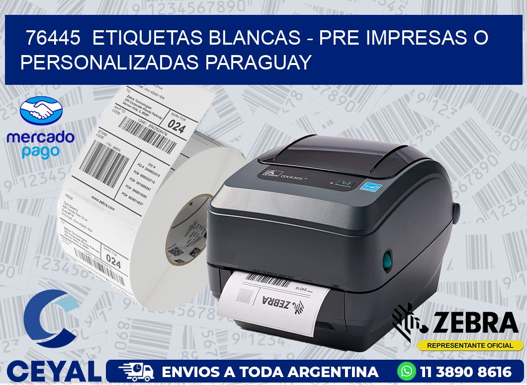 76445  ETIQUETAS BLANCAS – PRE IMPRESAS O PERSONALIZADAS PARAGUAY