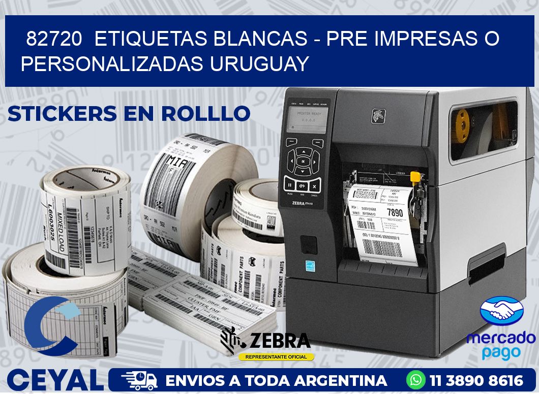 82720  ETIQUETAS BLANCAS – PRE IMPRESAS O PERSONALIZADAS URUGUAY