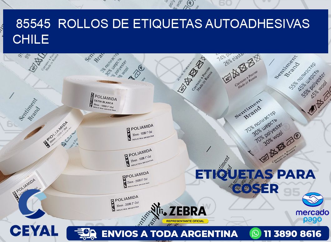 85545  ROLLOS DE ETIQUETAS AUTOADHESIVAS CHILE