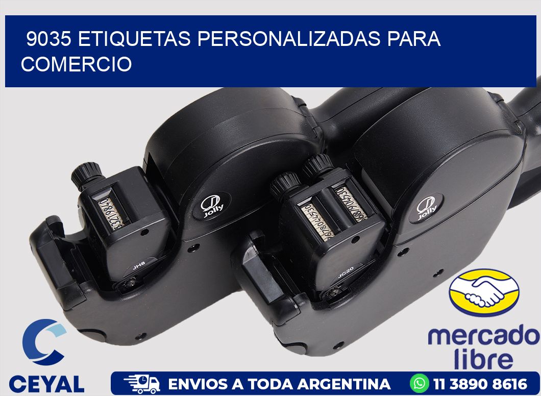 9035 ETIQUETAS PERSONALIZADAS PARA COMERCIO